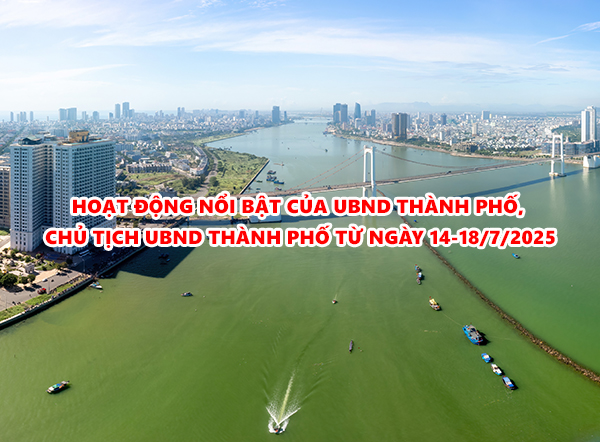 Video: Hoạt động nổi bật của UBND thành phố, Chủ tịch UBND thành phố từ ngày 14-18/7/2025